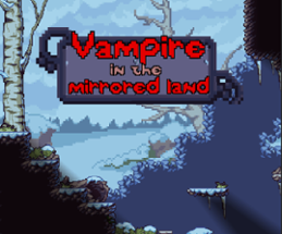 [GameJam]Vampire in the MirrorLand Image