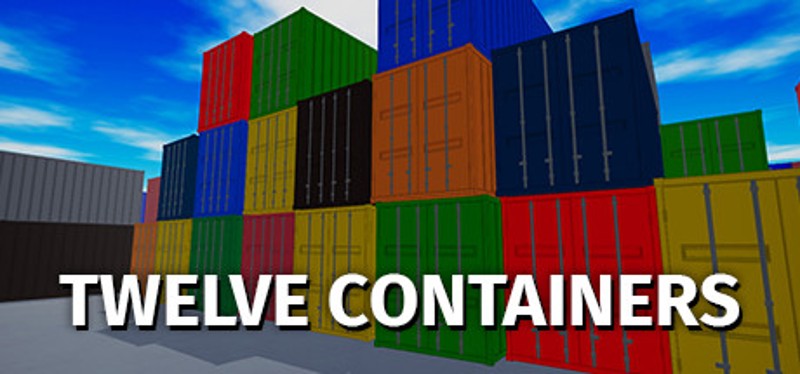 TWELVE CONTAINERS Game Cover