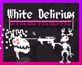 White Delirium Image