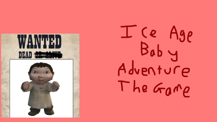 Kill the Ice Age Baby Adventure Game Cover