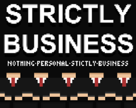 STRICTLY BUSINESS Image