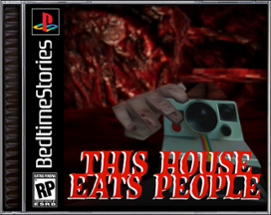 THIS HOUSE EATS PEOPLE Image