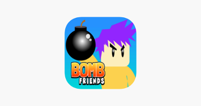 Bomb Friends - Free Games for Family Baby Boys And Girls Image