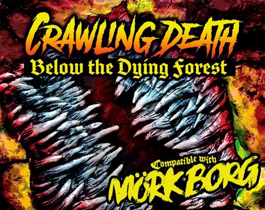 Crawling Death Below the Dying Forest Game Cover
