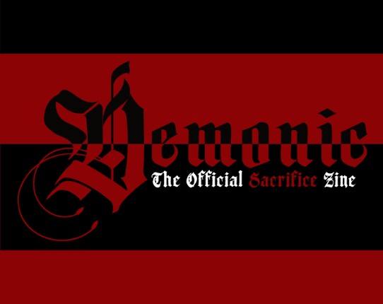 Demonic: The Official Sacrifice Zine - Issue 1 Game Cover