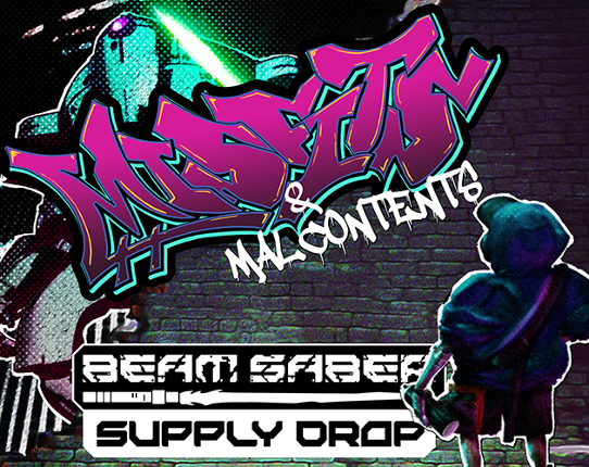 Misfits & Malcontents: A Supply Drop for Beam Saber Game Cover