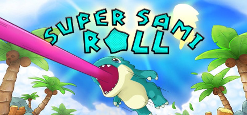 Super Sami Roll Game Cover