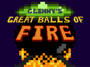 Glinny's Great Balls of Fire Image