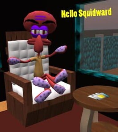 Hello Squidward. Sponge Bob's Neighbor 3D Game Cover