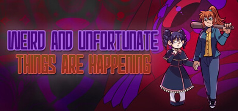 Weird and Unfortunate Things Are Happening Game Cover