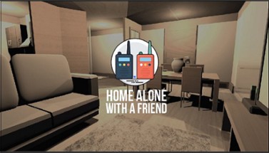 Home Alone with a Friend Image