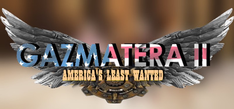 Gazmatera 2 America's Least Wanted Game Cover