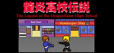 The Legend of the Dragonflame High School Image