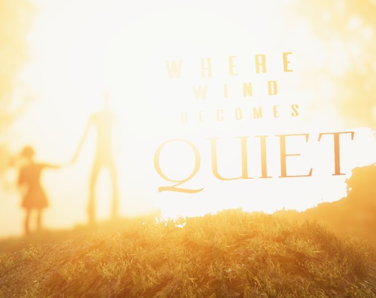 Where Wind Becomes Quiet Game Cover