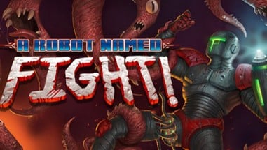 A Robot Named Fight Image