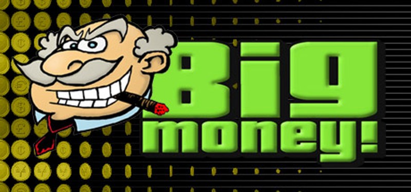 Big Money! Game Cover