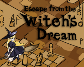 Escape from the Witch's Dream Image