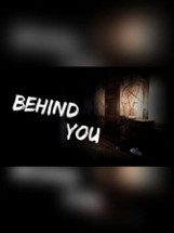 Behind You Image