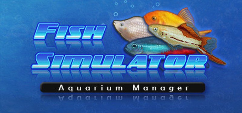 Fish Simulator: Aquarium Manager Game Cover