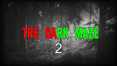 The Dark Maze 2 Image