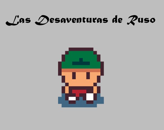 "Las Desaventuras de Ruso" Game Cover