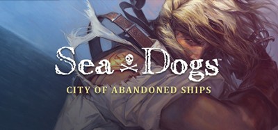 Sea Dogs: City of Abandoned Ships Image