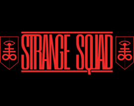 STRANGE SQUAD: THE CORE RULES Image