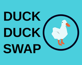 duck duck swap Image