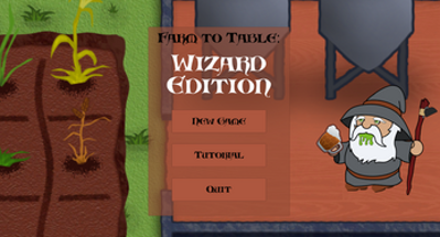 Farm to Table: Wizard Edition Image