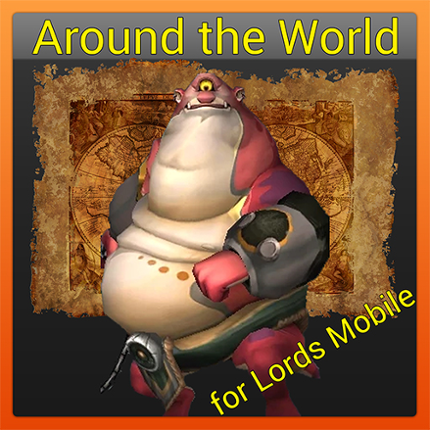 Around the World for Lords Mobile Game Cover