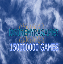 DIVINEMYRAGAMES (150000000 GAMES LEVELS) Image