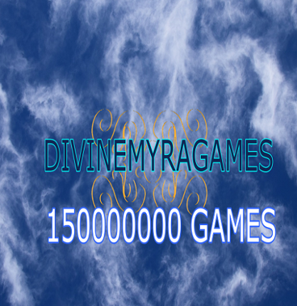 DIVINEMYRAGAMES (150000000 GAMES LEVELS) Game Cover