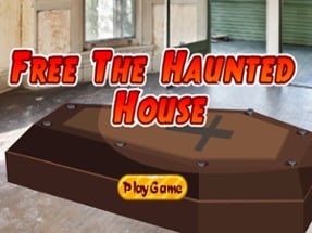 Free The Haunted House Image