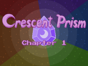 Crescent Prism: Chapter 1 Image
