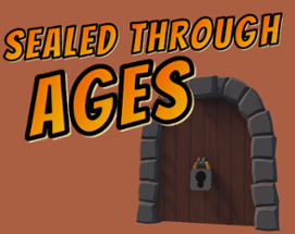 Sealed Through Ages Image