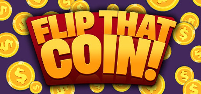 Flip That Coin! Game Cover