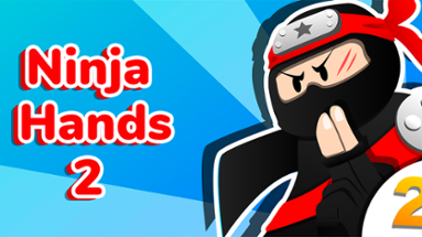Ninja Hands 2 Image