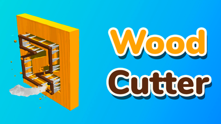 Wood Cutter - Saw Game Cover