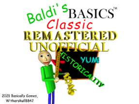Baldi's Basics Classic Remastered Remastered Image
