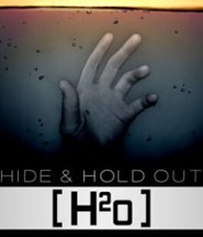 Hide & Hold Out - H2o Image