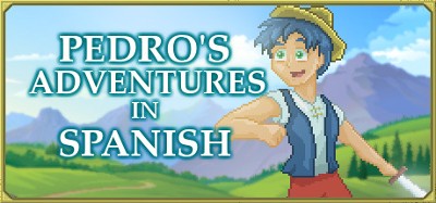 Pedro's Adventures in Spanish Image