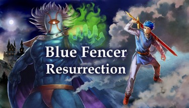 Blue Fencer Resurrection Image