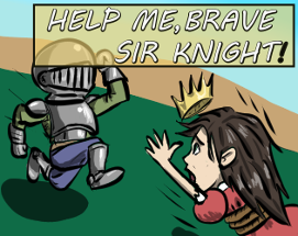 Help me, Brave Sir Knight! Image