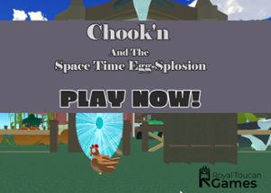 Chook'n & The Space Time Egg-Splosion Image