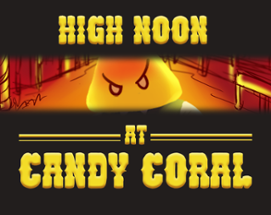 High Noon at Candy Coral Image