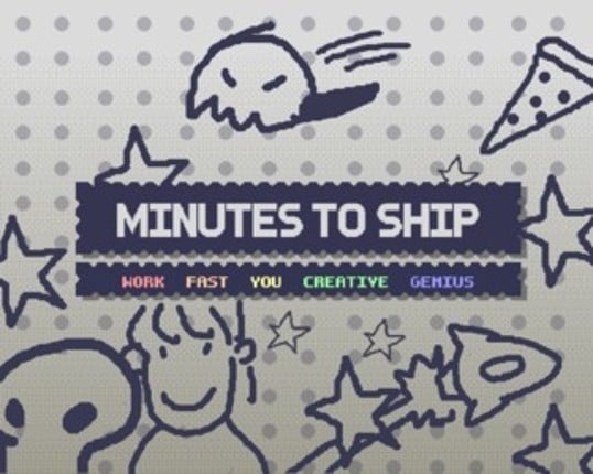 MINUTES TO SHIP Game Cover