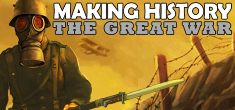 Making History: The Great War Game Cover