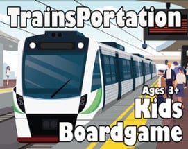 TrainsPortation The Boardgame Image