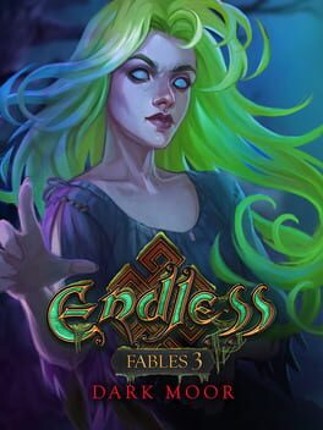 Endless Fables 3: Dark Moor Game Cover