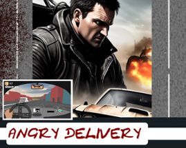 ANGRY DELIVERY Image